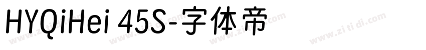 HYQiHei 45S字体转换